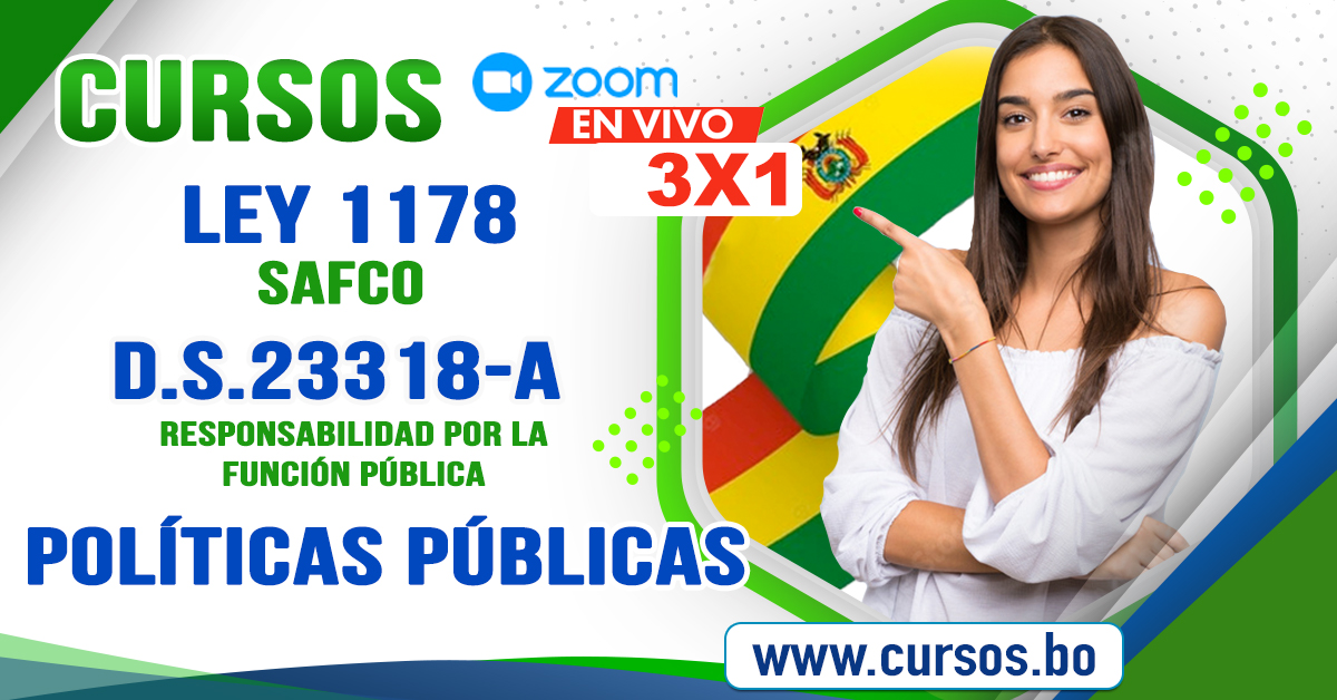 3 Cursos Políticas Públicas, Ley 1178 SAFCO y DS23318-A Triple certificación ✅ (Virtual 24/7 ó en vivo por Zoom)